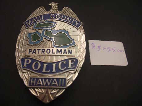 Maui County Patrolman Police Department, Hawaii, schild